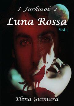 download I Farkasok 2 - Luna Rossa Vol 1 - Sogni oscuri